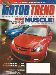 MOTOR TREND 2006 NOV - MAZDASPEED3 vs. SUBARU WRX